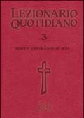 Lezionario quotidiano. 3.Tempo ordinario IX-XXI