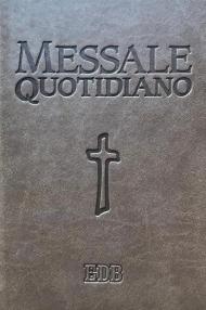 Messale quotidiano. Festivo e feriale. Letture bibliche dal Nuovo Lezionario CEI. Ediz. a caratteri grandi