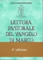 Lettura pastorale del Vangelo di Marco