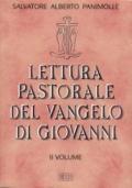 Lettura pastorale del Vangelo di Giovanni. 2.(cc. 5-10)