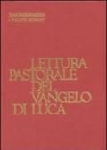 Lettura pastorale del vangelo di Luca