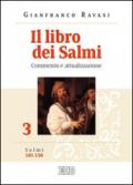 Il libro dei Salmi. Commento e attualizzazione: 3