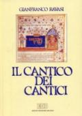 Il cantico dei cantici. Commento e attualizzazione