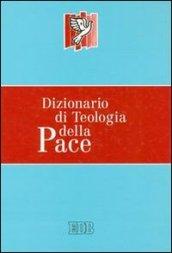 Dizionario di teologia della pace