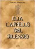 Elia. L'appello del silenzio