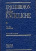 Enchiridion delle encicliche. Ediz. bilingue: 6