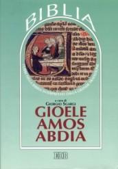 Gioele, Amos, Abdia. Biblia AT 32-34