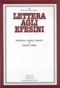 Lettera agli efesini. Introduzione, versione, commento