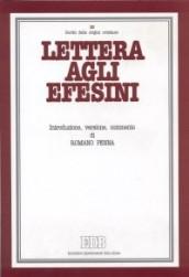 Lettera agli efesini. Introduzione, versione, commento