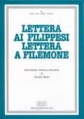 Lettera ai filippesi. Lettera a Filemone. Introduzione, versione, commento