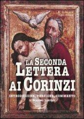 La seconda Lettera ai corinzi. Introduzione, versione, commento