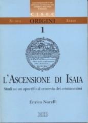 L'ascensione di Isaia. Studi su un apocrifo al crocevia dei cristianesimi