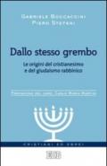 Dallo stesso grembo. Le origini del cristianesimo e del giudaismo rabbinico