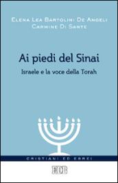 Ai piedi del Sinai. Israele e la voce della Torah