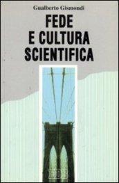 Fede e cultura scientifica