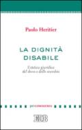 La dignità disabile. Estetica giuridica del dono e dello scambio
