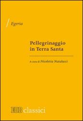 Pellegrinaggio in Terra Santa