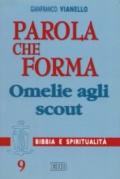 Parola che forma. Omelie agli scout