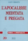 L'Apocalisse meditata e pregata