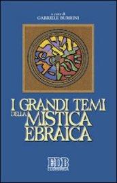 I grandi temi della mistica ebraica