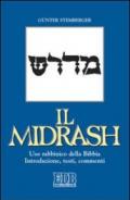 Il Midrash. Uso rabbinico della Bibbia. Introduzione, testi, commenti