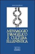 Messaggio evangelico e cultura ellenistica