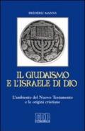 Il Giudaismo e l’Israele di Dio: L’ambiente del Nuovo Testamento e le origini cristiane