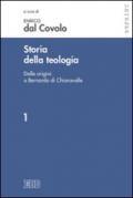 Storia della teologia. 1: Dalle origini a Bernardo di Chiaravalle