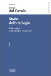 Storia della teologia. 1: Dalle origini a Bernardo di Chiaravalle