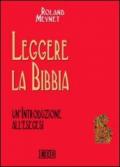 Leggere la Bibbia. Un'introduzione all'esegesi