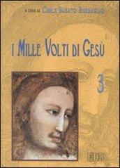 I mille volti di Gesù