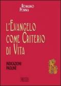 L'evangelo come criterio di vita. Indicazioni paoline