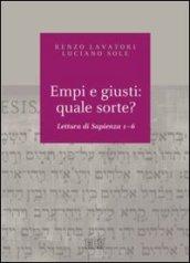 Empi e giusti: quale sorte? Lettura di Sapienza 1-6