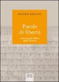 Parole di libertà. Il messaggio biblico della salvezza