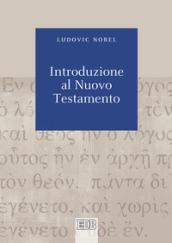 INTRODUZIONE AL NUOVO TESTAMENTO