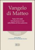 Vangelo di Matteo. Testo CEI 2008. Introduzione e note dalla Bibbia di Gerusalemme. Versione interlineare in italiano