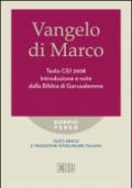 Vangelo di Marco. Testo CEI. Introduzione e note dalla Bibbia di Gerusalemme. Testo greco e traduzione interlineare in italiano