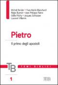 Pietro. Il primo degli apostoli