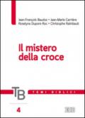 Temi biblici. 4.Il mistero della croce