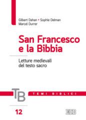 San Francesco e la Bibbia. Letture medievali del testo sacro