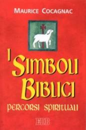 I simboli biblici. Percorsi spirituali