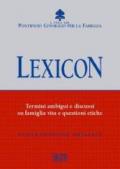 Lexicon. Termini ambigui e discussi su famiglia, vita e questioni etiche