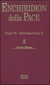 Enchiridion della Pace. Ediz. bilingue: 2