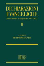 Dichiarazioni evangeliche II. Il Movimento evangelicale (1997-2017)