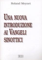 Una nuova introduzione ai Vangeli Sinottici