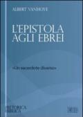 L'epistola agli ebrei. «un sacerdote diverso»