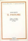 Il pastore. Cristo e la chiesa nella prima lettera di Pietro