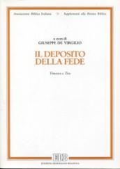 Il deposito della fede. Timoteo e Tito