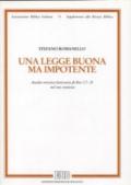 Una legge buona ma impotente. Analisi retorico-letteraria di Rm 7, 7-25 nel suo contesto