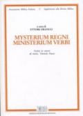 Mysterium regni. Ministerium verbi. Scritti in onore di mons. Vittorio Fusco